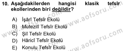 Tefsir Tarihi ve Usulü Dersi 2023 - 2024 Yılı Yaz Okulu Sınav Soruları 10. Soru