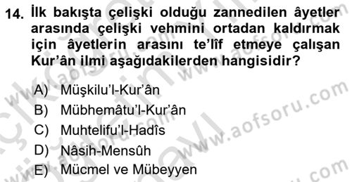 Tefsir Tarihi ve Usulü Dersi 2023 - 2024 Yılı Yaz Okulu Sınav Soruları 14. Soru