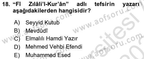 Tefsir Tarihi ve Usulü Dersi 2023 - 2024 Yılı Yaz Okulu Sınav Soruları 18. Soru