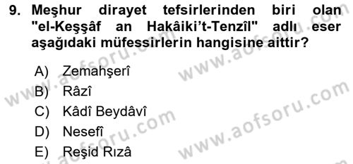Tefsir Tarihi ve Usulü Dersi 2023 - 2024 Yılı Yaz Okulu Sınav Soruları 9. Soru