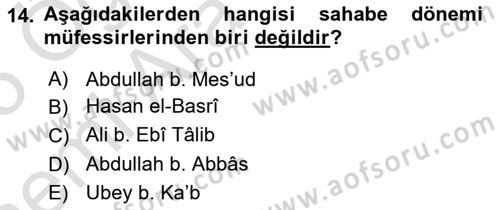 Tefsir Tarihi ve Usulü Dersi 2024 - 2025 Yılı (Vize) Ara Sınav Soruları 14. Soru