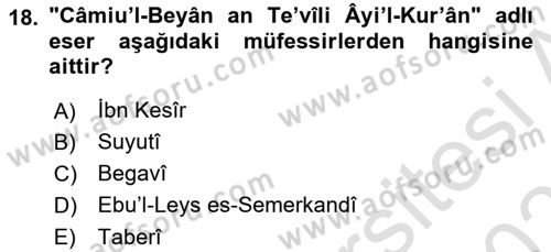 Tefsir Tarihi ve Usulü Dersi 2024 - 2025 Yılı (Vize) Ara Sınav Soruları 18. Soru