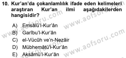 Tefsir Tarihi ve Usulü Dersi 2024 - 2025 Yılı (Final) Dönem Sonu Sınav Soruları 10. Soru