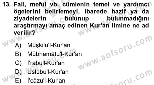 Tefsir Tarihi ve Usulü Dersi 2024 - 2025 Yılı (Final) Dönem Sonu Sınav Soruları 13. Soru