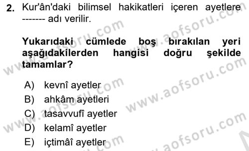 Tefsir Tarihi ve Usulü Dersi 2024 - 2025 Yılı (Final) Dönem Sonu Sınav Soruları 2. Soru