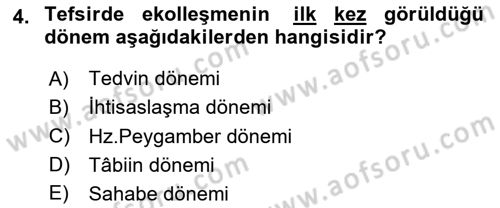 Tefsir Tarihi ve Usulü Dersi 2024 - 2025 Yılı (Final) Dönem Sonu Sınav Soruları 4. Soru