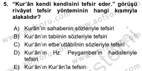 Tefsir Tarihi ve Usulü Dersi 2024 - 2025 Yılı (Final) Dönem Sonu Sınav Soruları 5. Soru