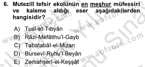 Tefsir Tarihi ve Usulü Dersi 2024 - 2025 Yılı (Final) Dönem Sonu Sınav Soruları 6. Soru