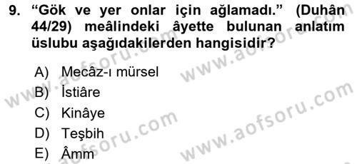 Tefsir Tarihi ve Usulü Dersi 2024 - 2025 Yılı (Final) Dönem Sonu Sınav Soruları 9. Soru