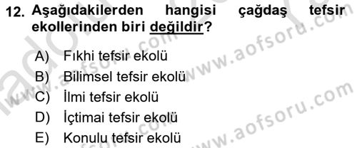 Tefsir Tarihi ve Usulü Dersi 2024 - 2025 Yılı Yaz Okulu Sınav Soruları 12. Soru