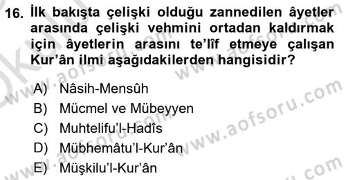 Tefsir Tarihi ve Usulü Dersi 2024 - 2025 Yılı Yaz Okulu Sınav Soruları 16. Soru