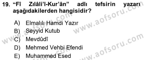 Tefsir Tarihi ve Usulü Dersi 2024 - 2025 Yılı Yaz Okulu Sınav Soruları 19. Soru