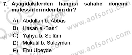 Tefsir Tarihi ve Usulü Dersi 2025 - 2026 Yılı (Vize) Ara Sınav Soruları 7. Soru
