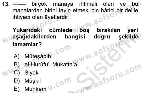 Tefsir Tarihi ve Usulü Dersi 2025 - 2026 Yılı (Final) Dönem Sonu Sınav Soruları 13. Soru