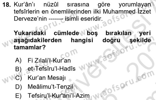 Tefsir Tarihi ve Usulü Dersi 2025 - 2026 Yılı (Final) Dönem Sonu Sınav Soruları 18. Soru