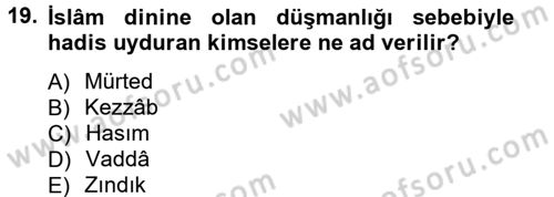 Hadis Tarihi ve Usulü Dersi 2012 - 2013 Yılı (Final) Dönem Sonu Sınav Soruları 19. Soru