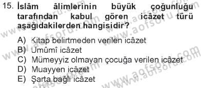 Hadis Tarihi ve Usulü Dersi 2012 - 2013 Yılı Tek Ders Sınavı 15. Soru