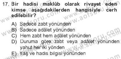 Hadis Tarihi ve Usulü Dersi 2012 - 2013 Yılı Tek Ders Sınavı 17. Soru