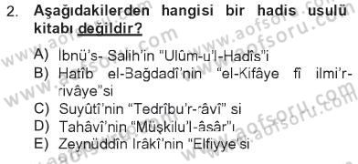 Hadis Tarihi ve Usulü Dersi 2012 - 2013 Yılı Tek Ders Sınavı 2. Soru