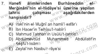 Hadis Tarihi ve Usulü Dersi 2012 - 2013 Yılı Tek Ders Sınavı 7. Soru