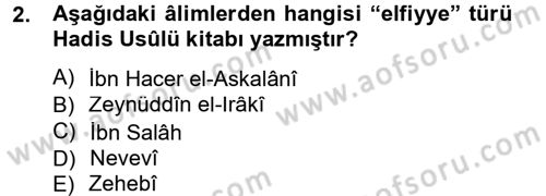 Hadis Tarihi ve Usulü Dersi 2013 - 2014 Yılı (Vize) Ara Sınav Soruları 2. Soru