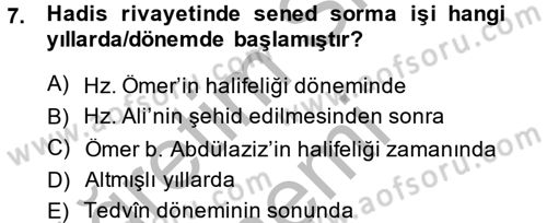 Hadis Tarihi ve Usulü Dersi 2013 - 2014 Yılı (Vize) Ara Sınav Soruları 7. Soru