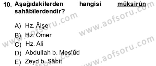 Hadis Tarihi ve Usulü Dersi 2013 - 2014 Yılı (Final) Dönem Sonu Sınav Soruları 10. Soru