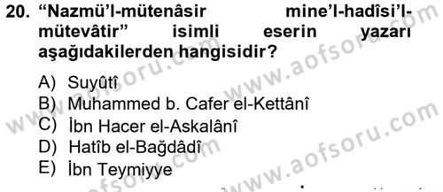 Hadis Tarihi ve Usulü Dersi 2013 - 2014 Yılı (Final) Dönem Sonu Sınav Soruları 20. Soru