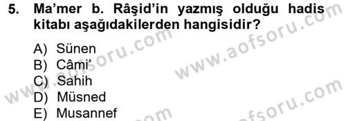 Hadis Tarihi ve Usulü Dersi 2013 - 2014 Yılı Tek Ders Sınavı 5. Soru