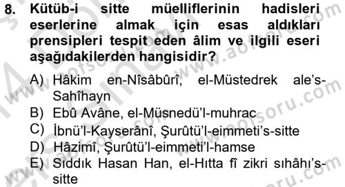 Hadis Tarihi ve Usulü Dersi 2013 - 2014 Yılı Tek Ders Sınavı 8. Soru