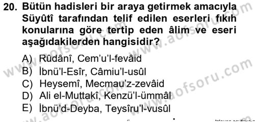 Hadis Tarihi ve Usulü Dersi 2014 - 2015 Yılı (Vize) Ara Sınav Soruları 20. Soru