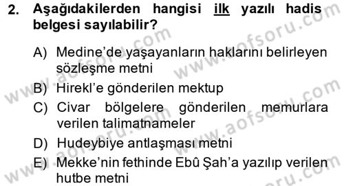 Hadis Tarihi ve Usulü Dersi 2014 - 2015 Yılı (Final) Dönem Sonu Sınavı 2. Soru