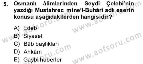 Hadis Tarihi ve Usulü Dersi 2014 - 2015 Yılı (Final) Dönem Sonu Sınavı 5. Soru