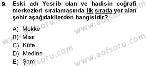 Hadis Tarihi ve Usulü Dersi 2014 - 2015 Yılı (Final) Dönem Sonu Sınavı 9. Soru