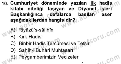 Hadis Tarihi ve Usulü Dersi 2014 - 2015 Yılı Tek Ders Sınav Soruları 10. Soru