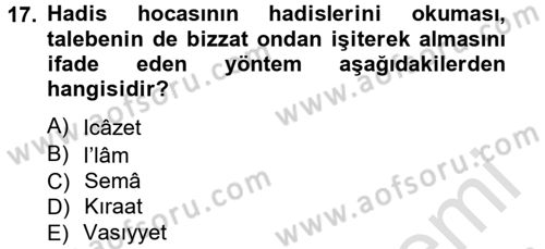 Hadis Tarihi ve Usulü Dersi 2014 - 2015 Yılı Tek Ders Sınav Soruları 17. Soru