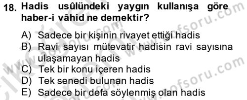 Hadis Tarihi ve Usulü Dersi 2014 - 2015 Yılı Tek Ders Sınav Soruları 18. Soru