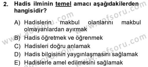 Hadis Tarihi ve Usulü Dersi 2014 - 2015 Yılı Tek Ders Sınav Soruları 2. Soru