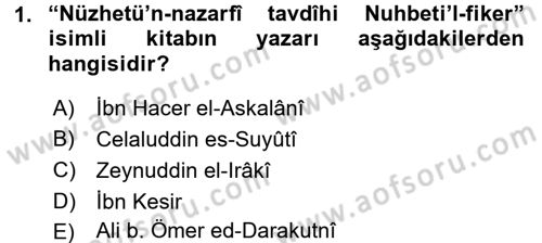 Hadis Tarihi ve Usulü Dersi 2015 - 2016 Yılı (Vize) Ara Sınav Soruları 1. Soru