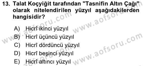 Hadis Tarihi ve Usulü Dersi 2015 - 2016 Yılı (Vize) Ara Sınavı 13. Soru