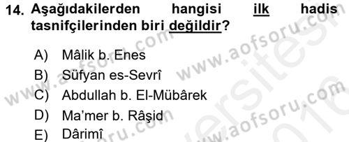 Hadis Tarihi ve Usulü Dersi 2015 - 2016 Yılı (Vize) Ara Sınav Soruları 14. Soru