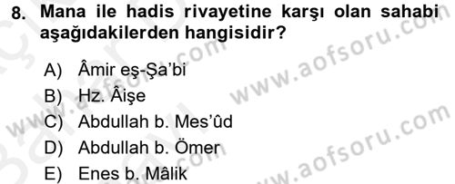 Hadis Tarihi ve Usulü Dersi 2015 - 2016 Yılı (Vize) Ara Sınav Soruları 8. Soru