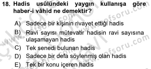 Hadis Tarihi ve Usulü Dersi 2015 - 2016 Yılı (Final) Dönem Sonu Sınav Soruları 18. Soru