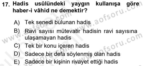 Hadis Tarihi ve Usulü Dersi 2015 - 2016 Yılı Tek Ders Sınavı 17. Soru