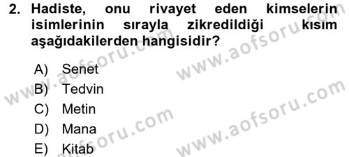 Hadis Tarihi ve Usulü Dersi 2016 - 2017 Yılı (Vize) Ara Sınavı 2. Soru