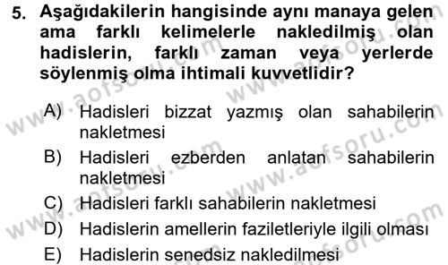 Hadis Tarihi ve Usulü Dersi 2016 - 2017 Yılı (Vize) Ara Sınavı 5. Soru