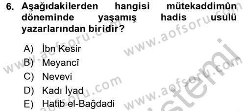 Hadis Tarihi ve Usulü Dersi 2016 - 2017 Yılı (Vize) Ara Sınavı 6. Soru