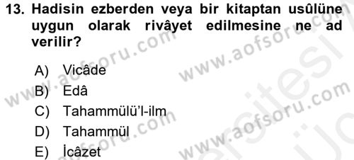 Hadis Tarihi ve Usulü Dersi 2017 - 2018 Yılı 3 Ders Sınav Soruları 13. Soru