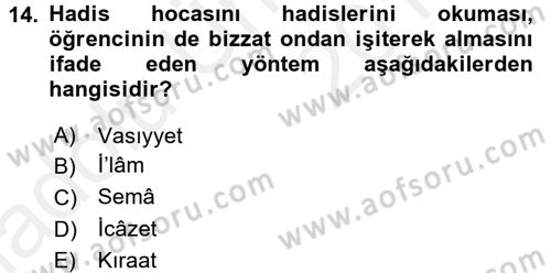 Hadis Tarihi ve Usulü Dersi 2017 - 2018 Yılı 3 Ders Sınav Soruları 14. Soru