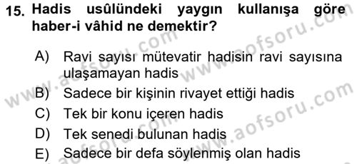 Hadis Tarihi ve Usulü Dersi 2017 - 2018 Yılı 3 Ders Sınav Soruları 15. Soru